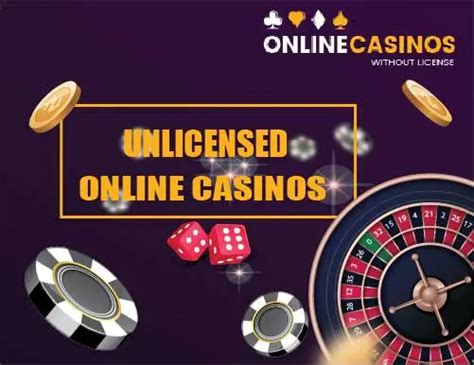 unlicensed casino online